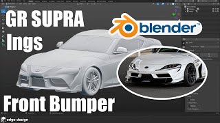 GR Supra  Ings Front Bumper 3D Modeling Blender 3d [upl. by Rehposirhc]