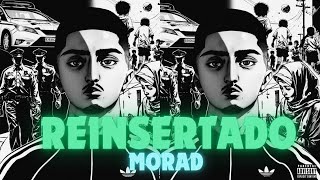 Morad  Reinsertado Album [upl. by Ilenay]