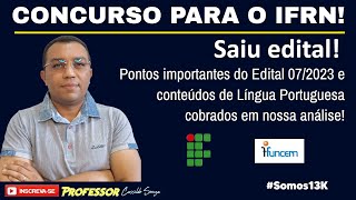 Prof Cassildo Souza  Concurso IFRN 2024  Téc Adm Educação  Comentando o Edital [upl. by Erreip]