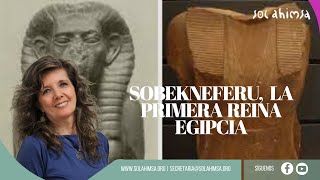 SOBEKNEFERU LA PRIMERA REINA EGIPCIA [upl. by Pippa]