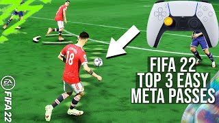 FIFA 22  Top 3 META PASSES That ELITE Players Use To Win More Games Which You Dont Use TUTORIAL [upl. by Charo]