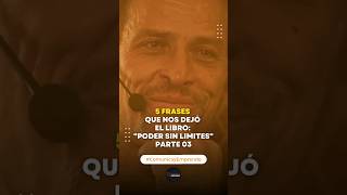 🔶 5 Frases Que Nos Dejó El Libro quotPODER SIN LIMITESquot1986 de Tony Robbins  Parte 03 Shorts [upl. by Plumbo]