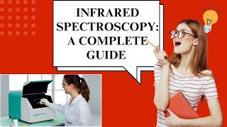 Infrared Spectroscopy A Complete Guide pharma pharmaceuticals infraredspetroscopy [upl. by Jael]