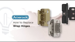 How to Replace Amerock Wrap Hinges [upl. by Schaaff]