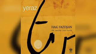 Haig Yazdjian ‎ Es Kisher  Official Audio Release [upl. by Yretsym]