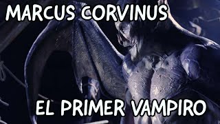 ▶ La historia de MARCUS CORVINUS el primer VAMPIRO de Inframundo o Underworld [upl. by Atthia]