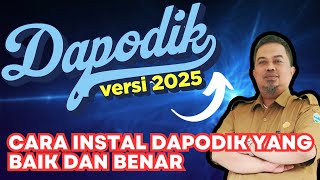 CARA INSTAL DAPODIK 2025 YANG BAIK DAN BENAR [upl. by Vano864]