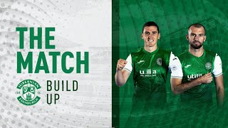 The Match BUILD UP  Hibernian vs Hearts [upl. by Nwonknu]