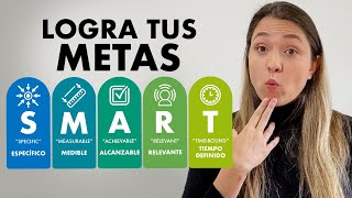 Alcanza tus Metas con el Método SMART Guía Paso a Paso [upl. by Drusilla]