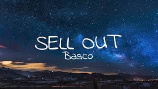 Basco  SELL OUT Lyrics No copyright rap music [upl. by Angelique476]