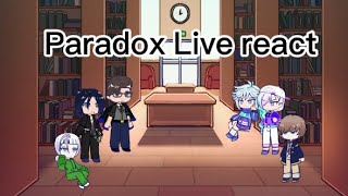 Paradox Live react to Nayuta and Shiki🩵🤍 [upl. by Ricker]