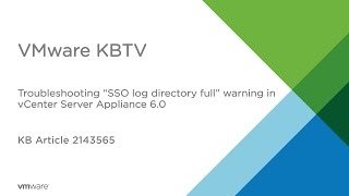 KB 2143565 Troubleshooting “storagelog” directory full warning in vCenter Server Appliance 60 [upl. by Hinze]