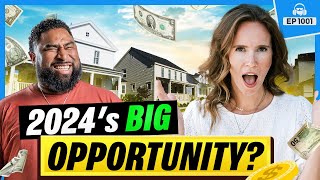 2024s Biggest Opportunities to Make Money in Real Estate [upl. by Arihsay]