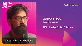 James Job  Head of Recruitment  HGS  Hinduja Global Solutions [upl. by Adnirim]