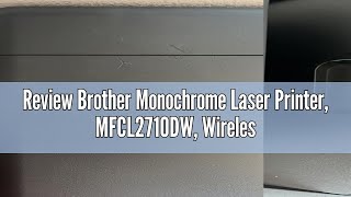 Review Brother Monochrome Laser Printer MFCL2710DW Wireless Networking Duplex Printing Includes [upl. by Lester613]