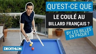 LES ASTUCES POUR BIEN RÉUSSIR SON COULÉ AU BILLARD FRANÇAIS [upl. by Bardo275]