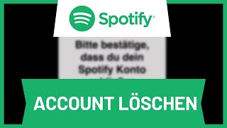 Spotify Account löschen • Tutorial [upl. by Neersin]