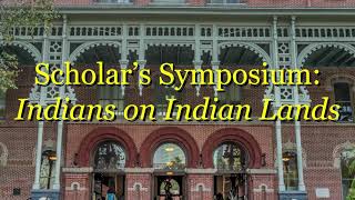 Nishant Upadhyay presents quotIndians on Indian Landsquot  Spring 2023 Scholars Symposium [upl. by Serilda273]