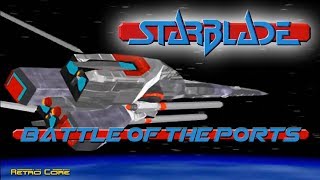 Battle of the Ports  Starblade スターブレード Show 225  60fps [upl. by Nuawaj259]