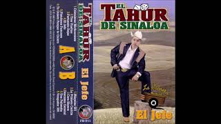 El Tahur De Sinaloa  El Jefe Cassette [upl. by Baniez]