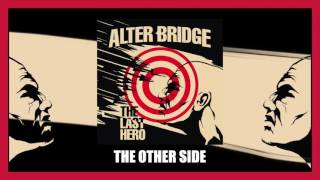 Alter Bridge  The Other Side Official Audio Video [upl. by Millar871]