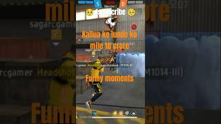 Kalua ke launde Ko Mile 10 crore x funny meme freefire new video trending gaming shorts [upl. by Iah]