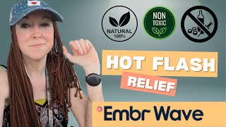 All natural Hot Flash relief  Embr wave 2 review [upl. by Deeraf]