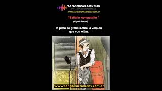 TANGOKARAOKENV quotBailarin compadritoquot Miguel Bucino [upl. by Kcirevam]