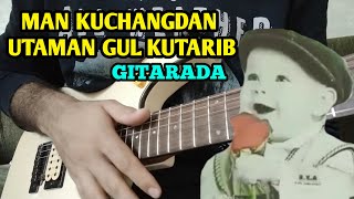 ГИТАРАДА МАН КУЧАНГДАН УТАМАН ГУЛ КУТАРИБMAN KOCHANGDAN OTAMAN GUL KOTARIBGITARA DARSIMAHMUD [upl. by Haily]