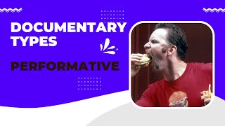 Documentary Types Performative Documentaries [upl. by Chappy787]