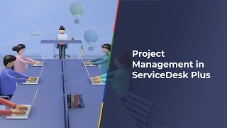 IT project management in ServiceDesk Plus [upl. by Dallas]