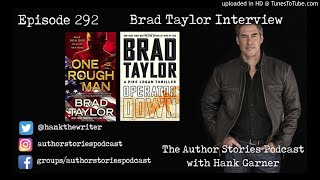 Episode 292  Brad Taylor Interview [upl. by Aneet]