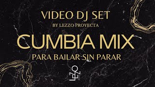 CUMBIA MIX 2023 pa bailar sin parar  Lezzo Proyecta [upl. by Latricia876]