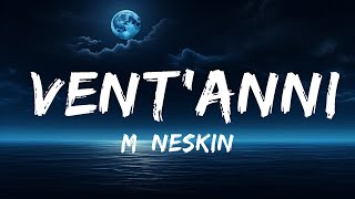 Måneskin  VENTANNI LyricsTesto  lyrics Zee Music [upl. by Ferneau]