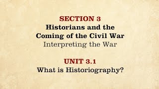 MOOC  What is Historiography  The Civil War and Reconstruction 18501861  131 [upl. by Roanne]