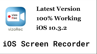 Vizorec  Screen Recorder For iOS 1032  100 Working  DOWNLOAD IT NOW [upl. by Hamirak]