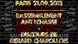 Rassemblement anti chasse  discours de Gérard CHAROLLOIS 21092013 [upl. by Hcir]