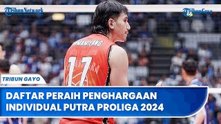 Rendy Tamamilang Raih Pemain Terbaik Ini Daftar Peraih Penghargaan Individual Putra Proliga 2024 [upl. by Razaile]