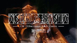 ANDO X SANTA Lyric Video  ElDonGuapo kiikin LMC Cuervo [upl. by Swerdna]