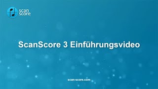 ScanScore 3 Einführungsvideo [upl. by Anaeg]