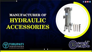 TIRUPATI INDUSTRIES Reveals 5 Hidden Secrets to Optimize Your Hydraulic Accessories [upl. by Aleakam644]