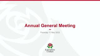 Lancashire Cricket  Annual General Meeting Thursday 11 May [upl. by Aivekahs]