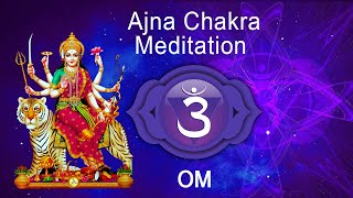 Ajna Chakra Meditation  quotOMquot chanting to awaken the 3rd Eye Chakra [upl. by Avid]