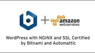 WordPress with NGINX and SSL Certified by Bitnami and Automattic on AWS Marketplace [upl. by Avaria325]