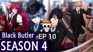 Black Butler season 4 episode 10 English dub release date [upl. by Epstein]