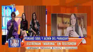 Purahéi Soul y Jazmín del Paraguay estrenan quotMarinaquot en TeleShow 😍✨ [upl. by Yahsel]