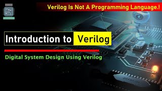 Introduction to Verilog  Types of Verilog modeling styles  Verilog code verilog [upl. by Alrich376]