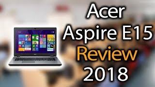 Acer Aspire E15 a Scam My Review [upl. by Rednasyl]