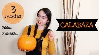 Recetas FÁCILES con CALABAZA [upl. by Netloc]