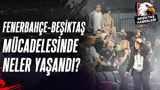 FenerbahçeBeşiktaş FIBA Basketbol Süper Kupa Mücadelesinde Neler Yaşandı [upl. by Nahshon474]